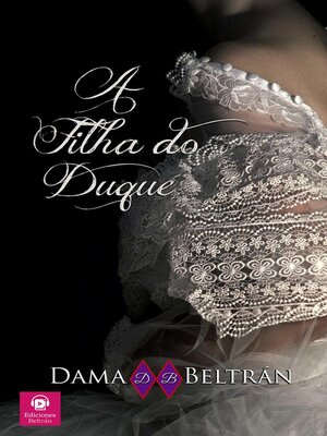 cover image of A filha do Duque